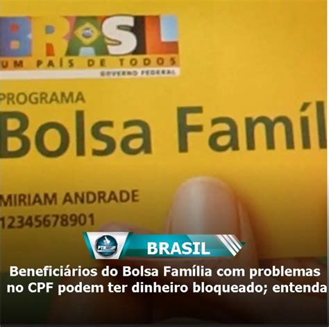 Benefici Rios Do Bolsa Fam Lia Problemas No Cpf Podem Ter Dinheiro