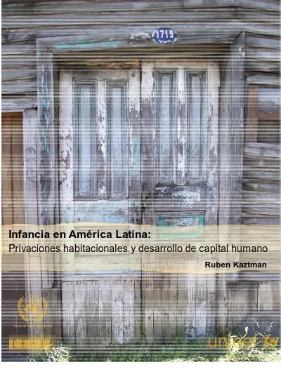 EL PROGRAMA FAVELA BARRIOS Infancia en América Latina Privaciones habitacionales y desarroll