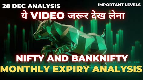 Nifty And Bank Nifty Special Market Prediction For Monthly Expiry 28