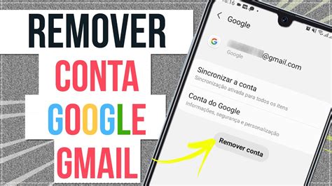 COMO REMOVER UMA CONTA DO GOOGLE VINCULADA AO CELULAR YouTube