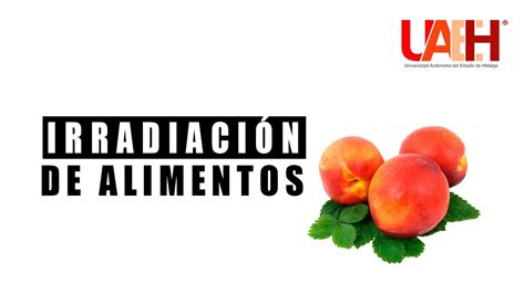 Irradiación de alimentos Video informativo YouTube