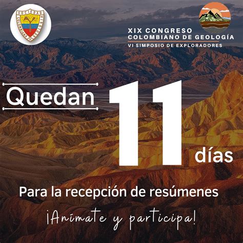 Sociedad Colombiana De Geología On Twitter Quedan 11 Días Para Que Envies Tu Resúmen Al Xlx