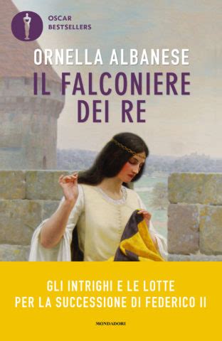 Le Storie Di Erielle Recensione Il Falconiere Dei Re Di Ornella Albanese