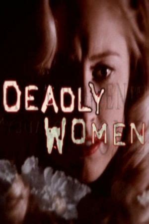 Deadly Women | Fmovies