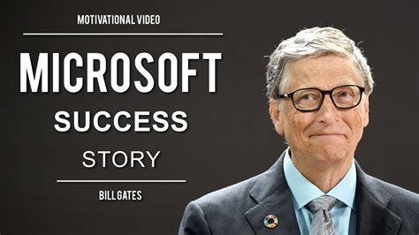 Microsoft Success Story Ft Bill Gates Motivational Speech Bill