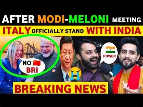 Italy Officially Snubs China For India After Modi Meloni Meeting