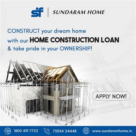 Own Your Dream Home With Sundaram Homes Homeconstructionloan In