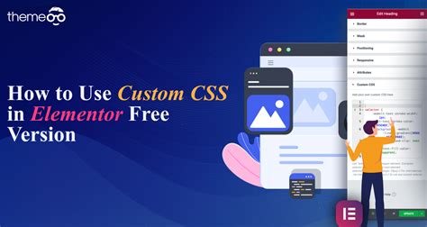 How To Use Custom CSS In Elementor Free Version ThemeOO