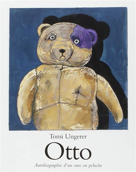 Couvertures Images Et Illustrations De Otto Autobiographie D Un Ours