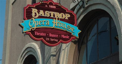 Bastrop Opera House | Texas Time Travel