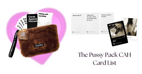 The Pussy Pack Cards Against Humanity Card List A Update EditionCards