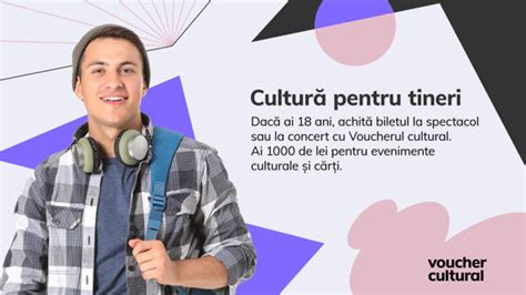 Cum Utilizezi Corect Voucherul Cultural