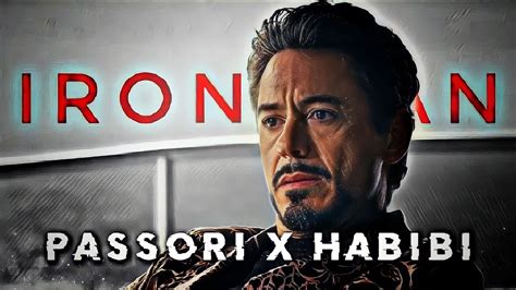 Pasoori X Habibi Ft Tony Stark Iron Man Attitude Status Tony