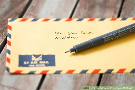 How To Address Envelopes With Attn 5 Steps With Pictures