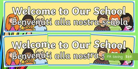 Welcome To Our School Display Banner Englishitalian Welcome To Our