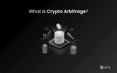 What Is Crypto Arbitrage LCX