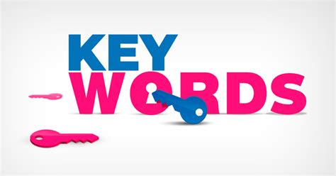 C Mo Utilizar Las Keywords Correctas Para Mejorar Tu Visibilidad Online