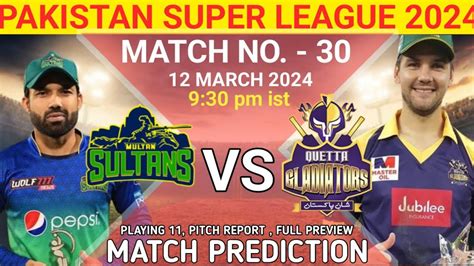 Psl Th Match Prediction Multan Sultans Vs Quetta Gladiators Match