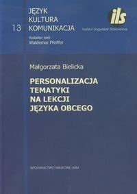 Personalizacja Tematyki Na Lekcji J Zyka Obcego Pdf Ebook Mobi Epub