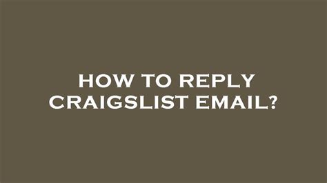 How To Reply Craigslist Email Youtube