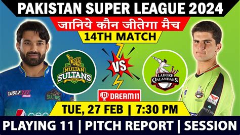 PSL 2024 LHQ Vs MS 14th Match Prediction Lahore Qalandars Vs Multan