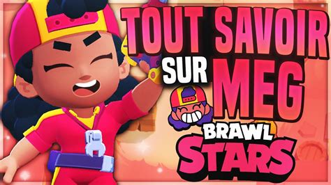 Tout Savoir Sur Meg Le Nouveau Brawler L Gendaire De Brawl Stars