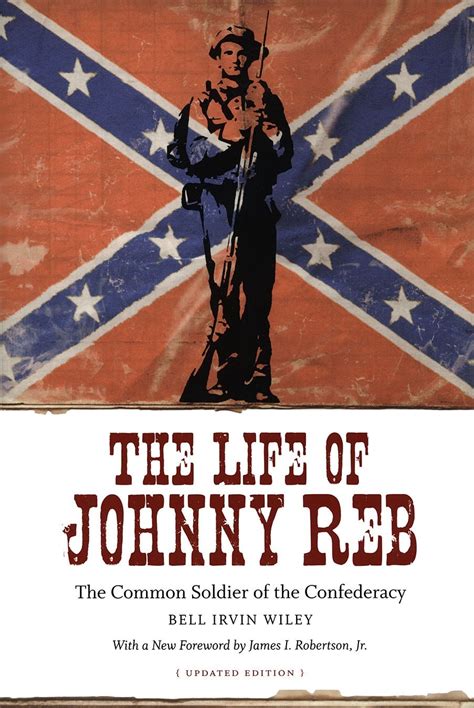 The Life Of Johnny Reb