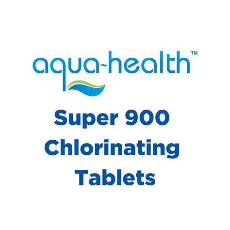 Aqua~health Super 900 Chlorinating Tablets Waterco