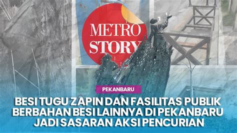 Besi Tugu Zapin Dan Fasilitas Publik Berbahan Besi Lainnya Di Pekanbaru