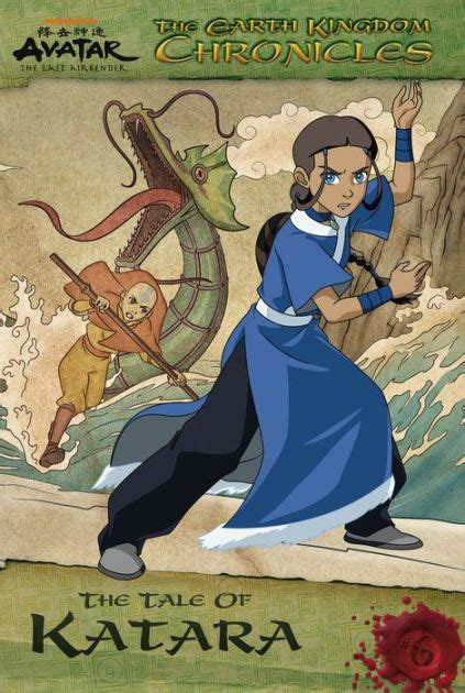 The Earth Kingdom Chronicles The Tale Of Katara Avatar The Last