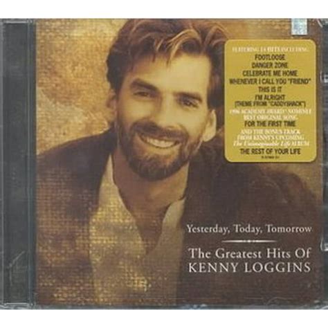 Kenny Loggins - Yesterday Today Tomorrow: Greatest Hits - CD - Walmart.com - Walmart.com