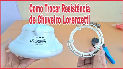 Como Trocar Resist Ncia De Chuveiro Lorenzetti Youtube