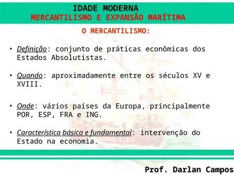 Ppt Aula De Hist Ria Geral Mercantilismo E Grandes Navega Es