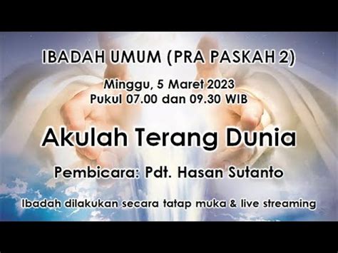 Live Ibadah Umum Pra Paskah Gka Immanuel Malang Minggu Maret