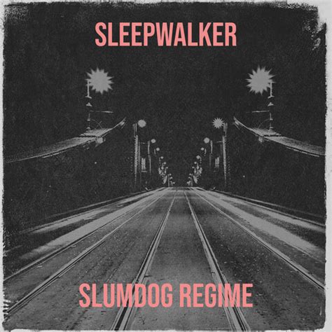 Sleepwalker Song Download: Sleepwalker MP3 Song Online Free on Gaana.com