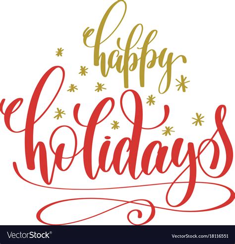 Happy Holidays Hand Lettering Holiday Red And Gold