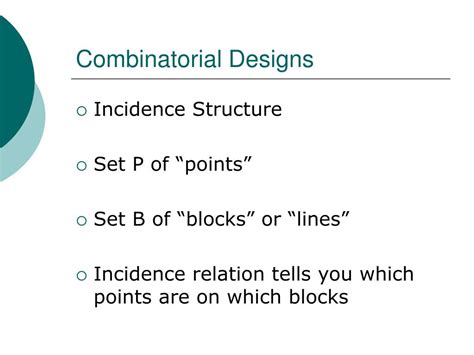 PPT - Combinatorial Designs and Related Discrete Combinatorial ...