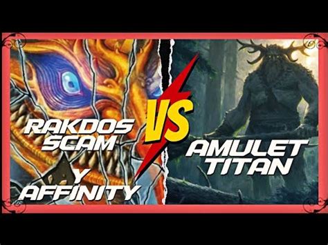 Amulet Titan Vs Rakdos Scam Y Affinity Mtgo Modern League