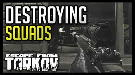 Destroying Squads Escape From Tarkov YouTube