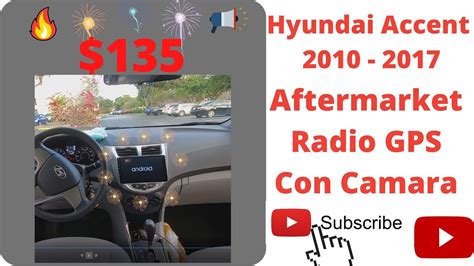 Como Remplazar El Radio De Un Hyunday Accent 2010 2017 Con Instalacion