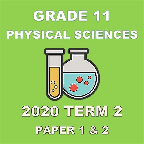 2020 Term 2 Physical Sciences Gr 11 Paper 1 And 2 Teacha