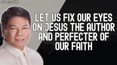 Learn Offical Let Us Fix Our Eyes On Jesus The Author And Perfecter