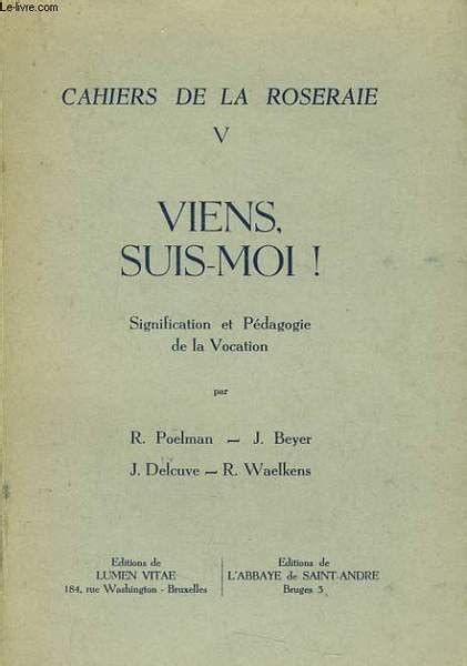 Viens Suis Moi Signification Et P Dagogique De La Vocation Libro