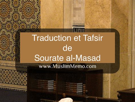 Traduction Et Tafsir De La Sourate Al Masad Muslim Memo