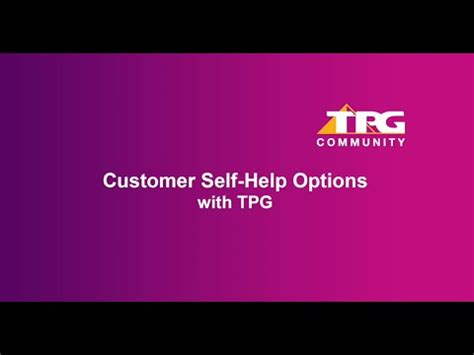 Customer Self-Help Options with TPG - TPG Community