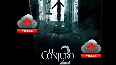 Descargar El Conjuro 2 En Español Latino Full Hd No Cines Mega 1