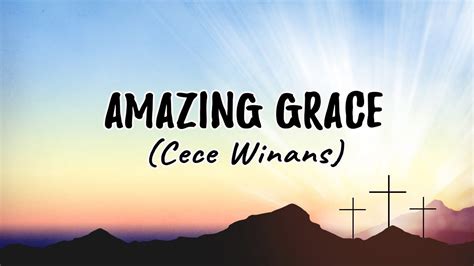 Amazing Grace Lyrics Youtube