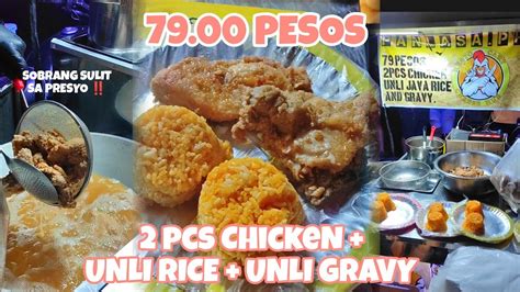 79 00 Pesos 2 Pcs Chicken UNLI RICE UNLI GRAVY Pinipilahang