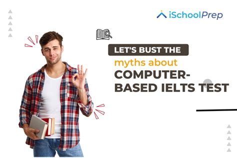 Shattering Myths Of Ielts Computer Based Test