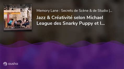 Jazz And Créativité Selon Michael League Des Snarky Puppy Et Imagens